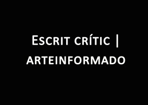 ròtul-escrit-crític-arteinformado-_web